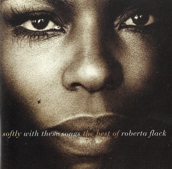 Roberta Flack - Softly With These Songs  Best Of Roberta Flack