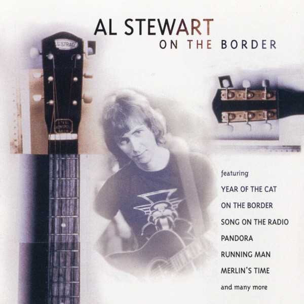 Al Stewart - On The Border
