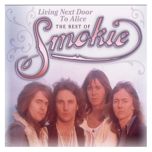 Smokie - Living Next Door To Alice The Best Of Smokie