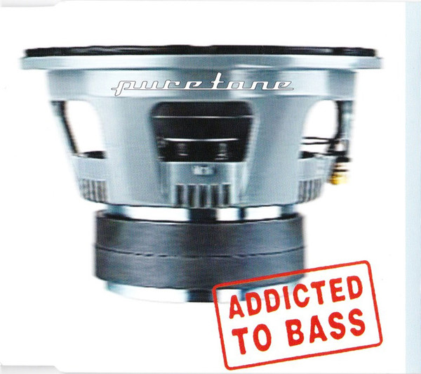 Puretone - Addicted To Bass