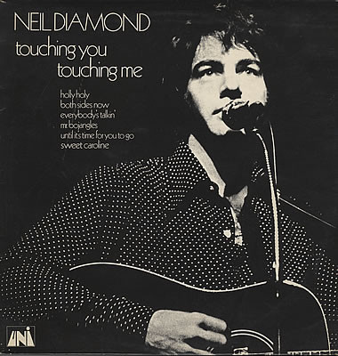 Neil Diamond - Touching You Touching Me