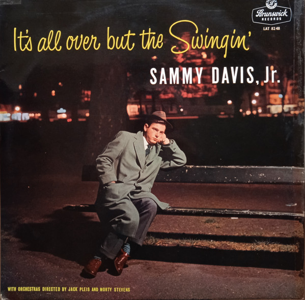 Sammy Davis Jr   Jack Pleis Morty Stevens - Its All Over But The Swingin