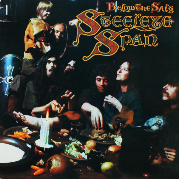 Steeleye Span - Below The Salt