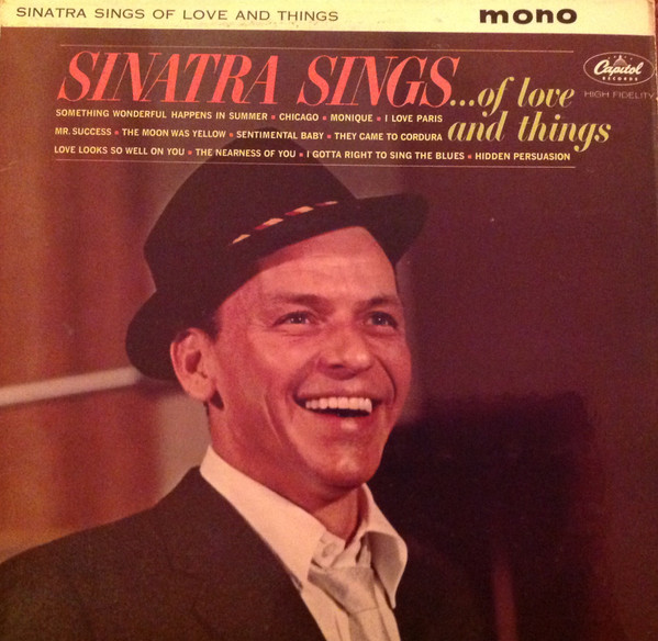 Frank Sinatra - Sinatra SingsOf Love And Things