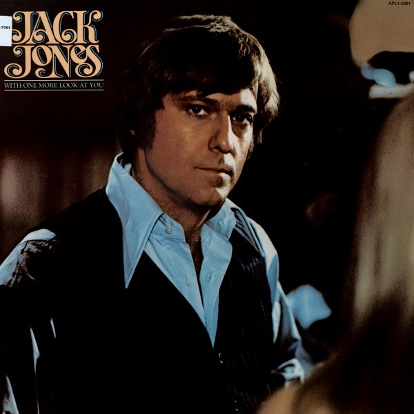 Jack Jones -  With One More Look At You