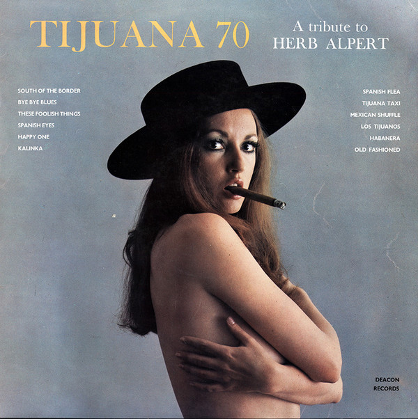 Tijuana 70 -  A Tribute To Herb Alpert