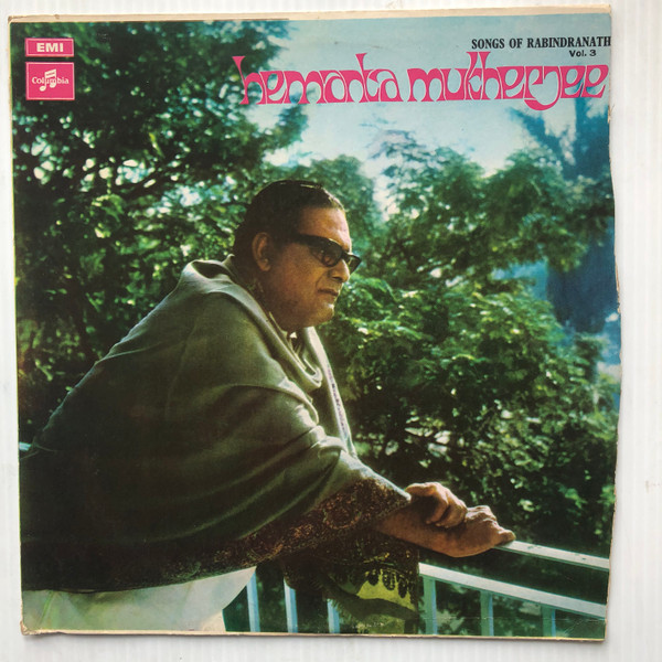 Hemanta Mukherjee - Songs of Rabindranath Vol 3