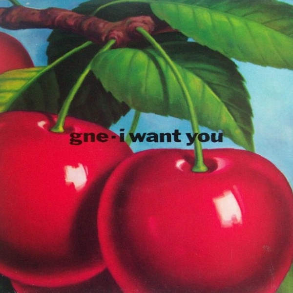 GNE - I Want You