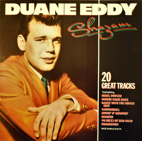 Duane Eddy - Shazam  20 Great Tracks