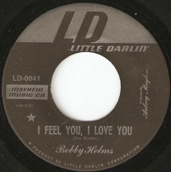 Bobby Helms - I Feel You I Love You