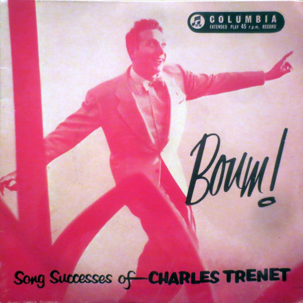 Charles Trenet - Boum  Song Successes Of Charles Trenet