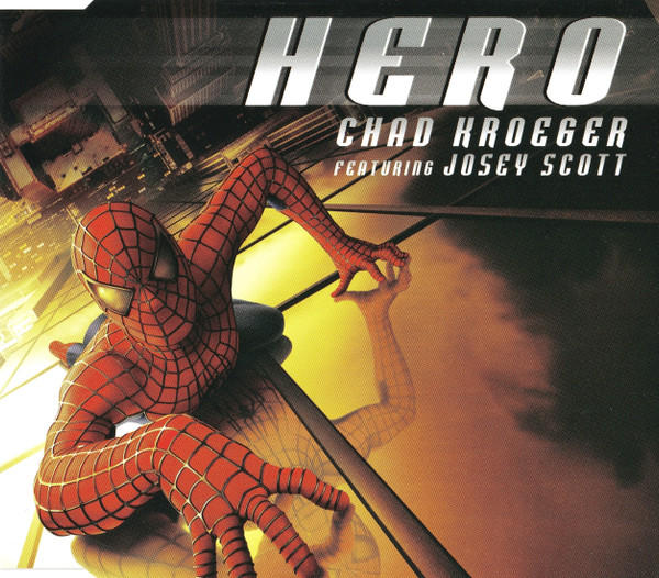 Chad Kroeger Featuring Josey Scott -  Hero