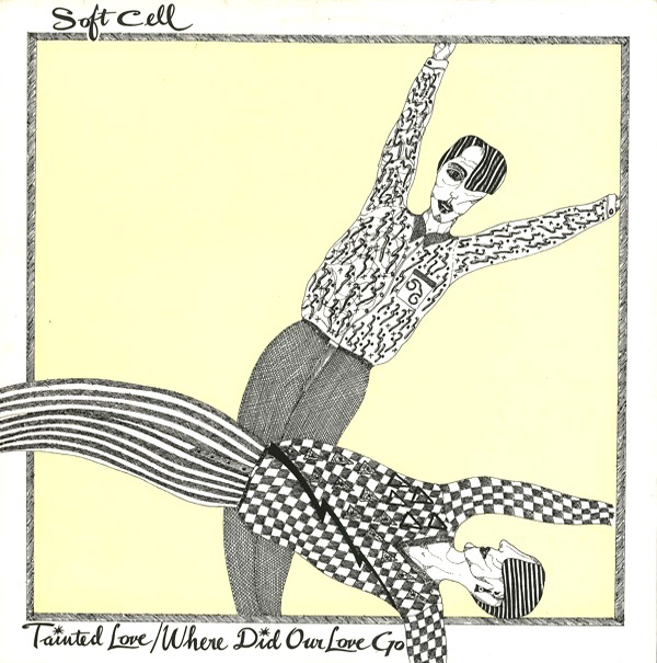 Soft Cell - Tainted Love  Memorabilia