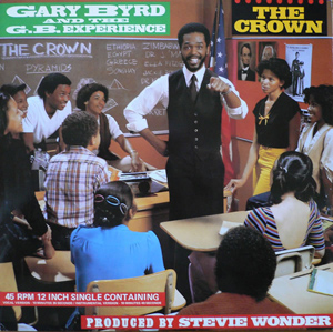 Gary Byrd  The GB Experience - The Crown