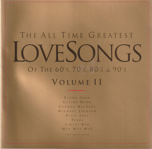Various -  Greatest Love Songs Of The 60s 70s 80s  90