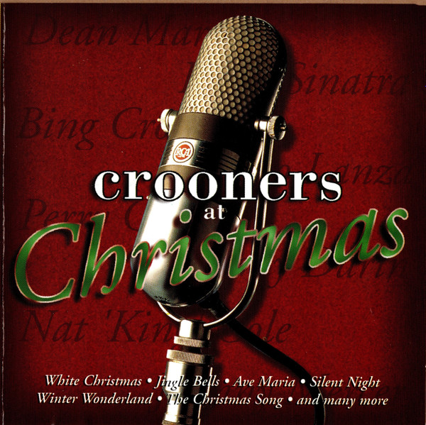 Various - Crooners At Christmas