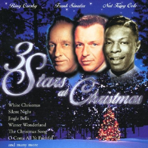  Bing Crosby Frank Sinatra Nat King Cole -  3 Stars At Christmas