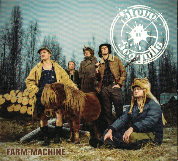 Steve n Seagulls -  Farm Machine