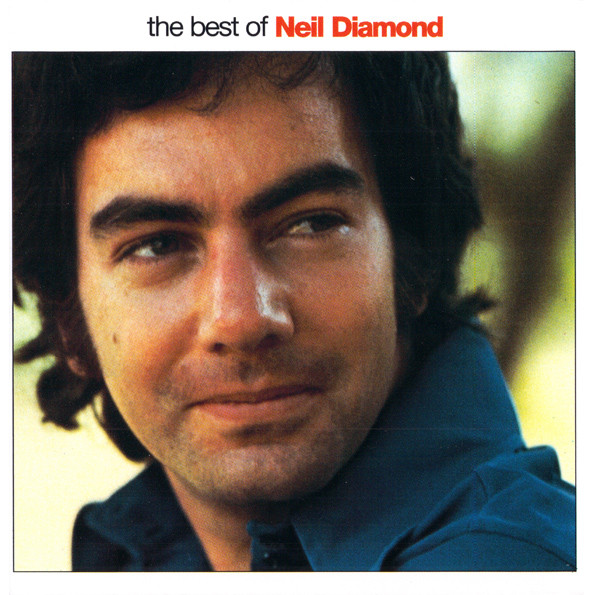 Neil Diamond -  The Best Of Neil Diamond