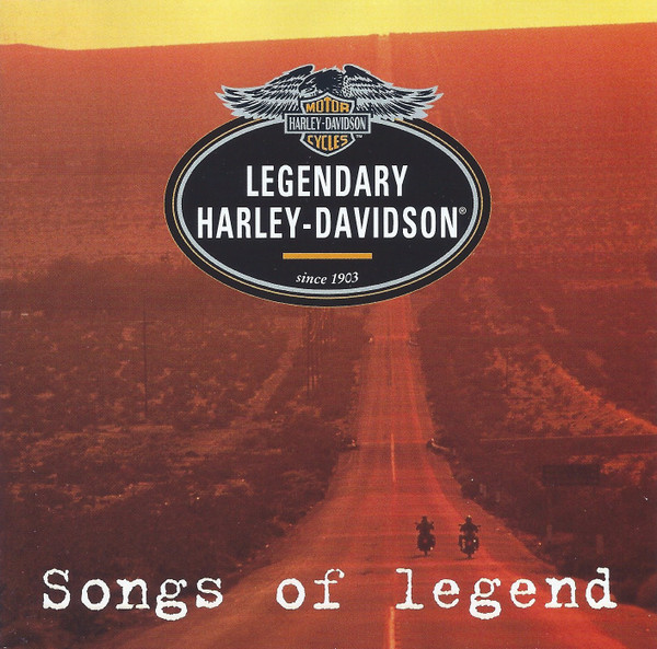 Various - Legendary HarleyDavidson  Songs Of Legend