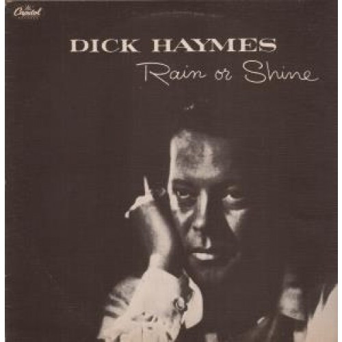 Dick Haymes - Rain Or Shine