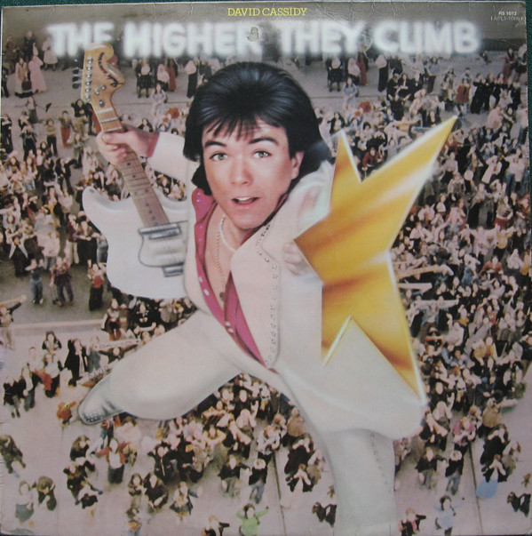 David Cassidy - The Higher They Climb  The Harder They Fall