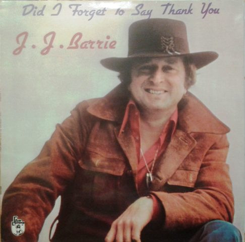J J Barrie -  Did I Forget To Say Thank You