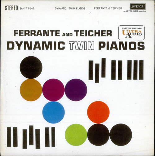 Ferrante  Teicher - Dynamic Twin Pianos