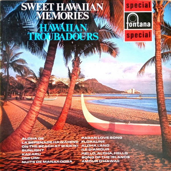Hawaiian Troubadours - Sweet Hawaiian Memories