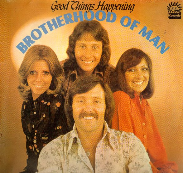 Brotherhood Of Man - Good Things Happening