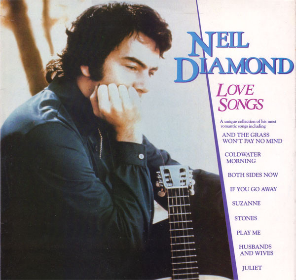 Neil Diamond - Love Songs