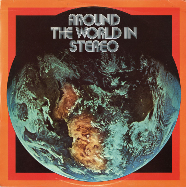 Various - Around The World In Stereo