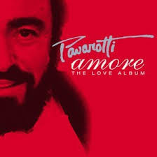 Luciano Pavarotti  Amore - The Love Album