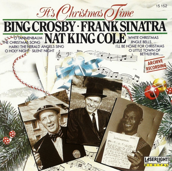 Bing Crosby Frank Sinatra Nat King Cole -  Its Christmas Time