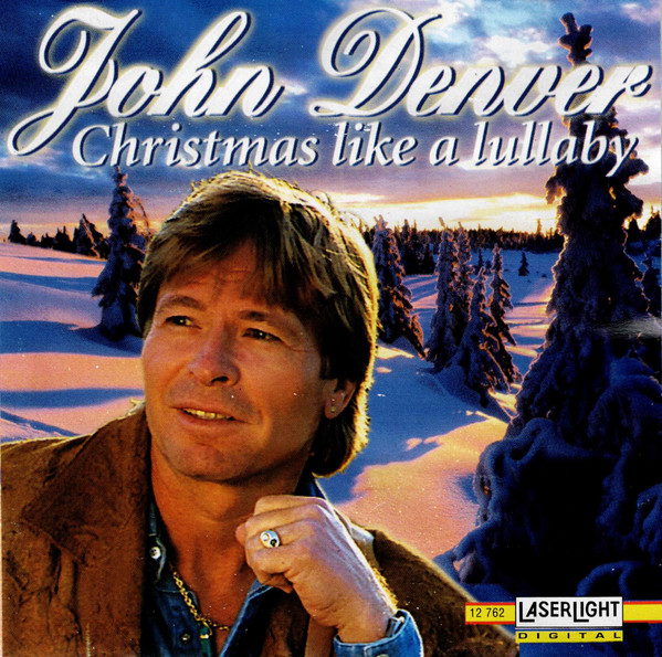 John Denver -  Christmas Like A Lullaby