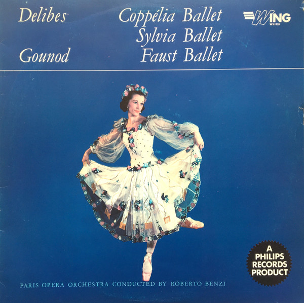 Delibes  Gounod  Roberto Benzi -  Copplia Ballet  Sylvia Ballet  Faust Ballet