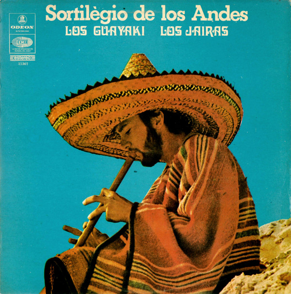 Los Guayaki Los Jairas - Sortilgio De Los Andes