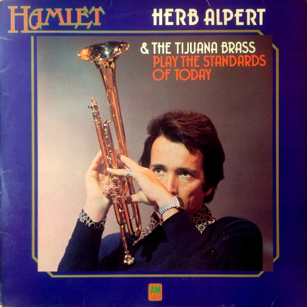 Herb Alpert  The Tijuana Brass - Play The Standards Of Today