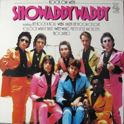 Showaddywaddy -  Rock On With Showaddywaddy