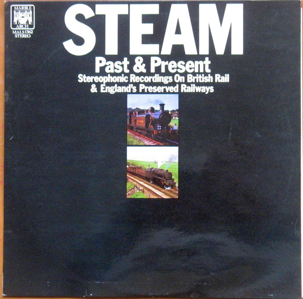 Kenneth Granville Attwood -  Steam Past  Present