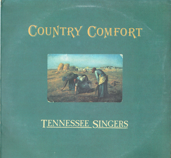 Tennessee Singers - Country Comfort