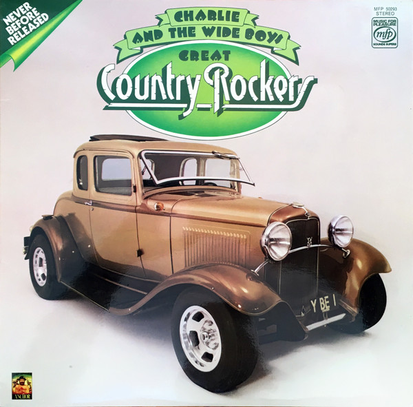 Charlie  The Wide Boys - Great Country Rockers