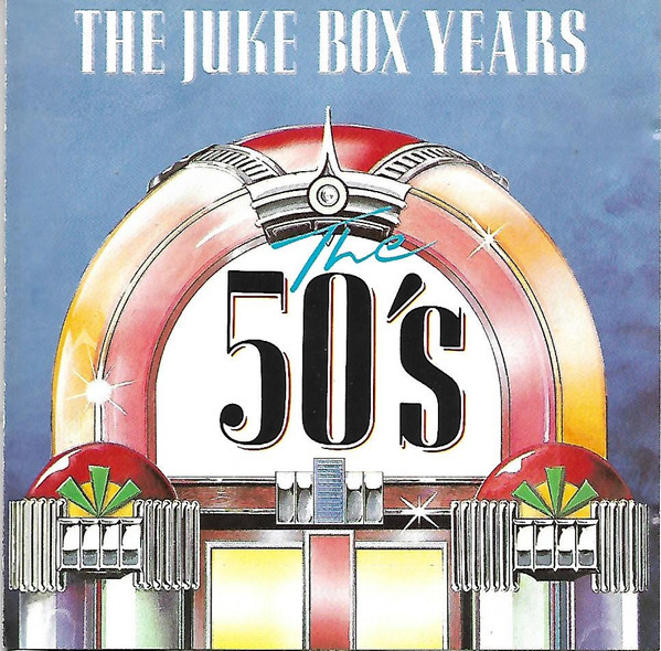 Various - The Juke Box Years  The 50s