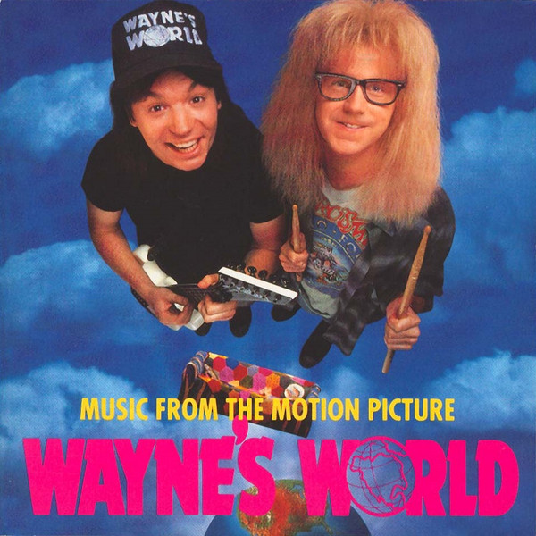 Various - Music From The Motion Picture Waynes World