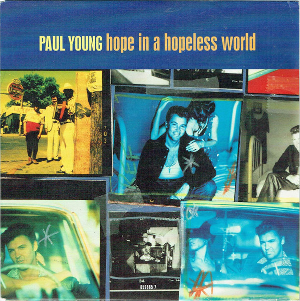 Paul Young - Hope In A Hopeless World