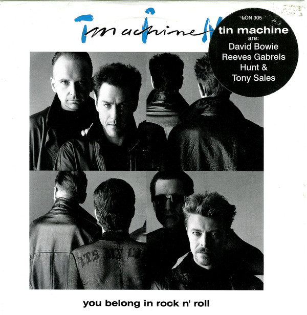 Tin Machine - You Belong In Rock N Roll