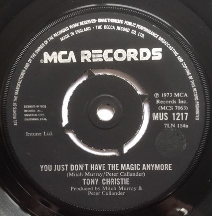 Tony Christie - You Just Dont Have The Magic Anymore