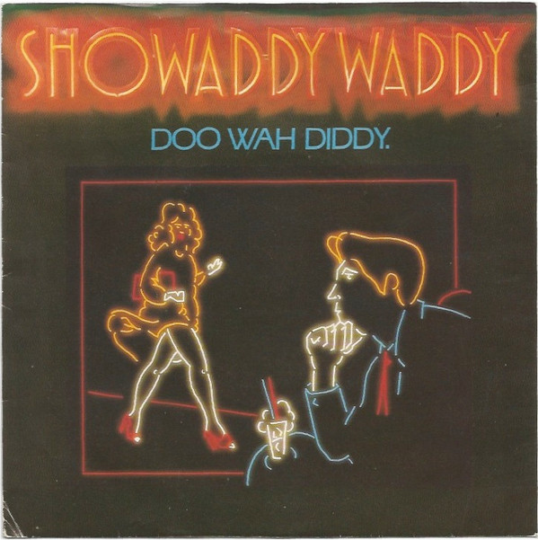 Showaddywaddy - Doo Wah Diddy