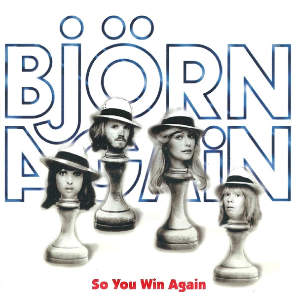 Bjrn Again - So You Win Again