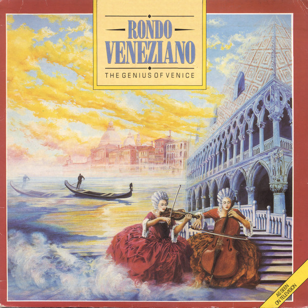 Rondo Veneziano - The Genius Of Venice